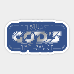 Trust Gods Plan - The Force Silver Sticker